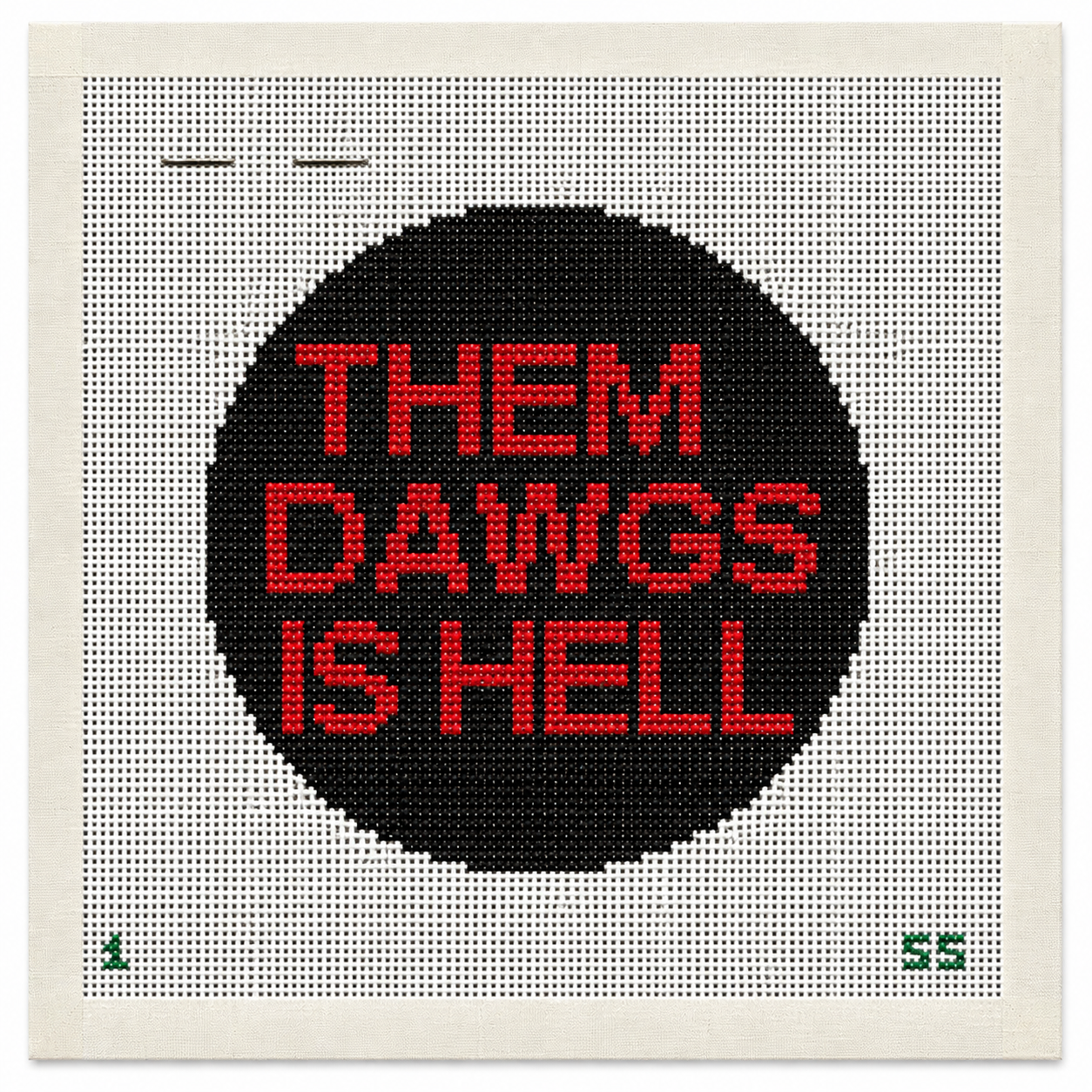 Them Dawgs Is Hell Needlepoint Canvas