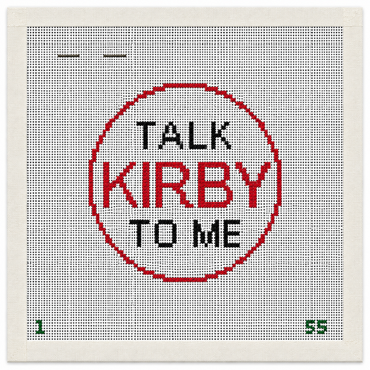 Talk Kirby To Me Needlepoint Canvas