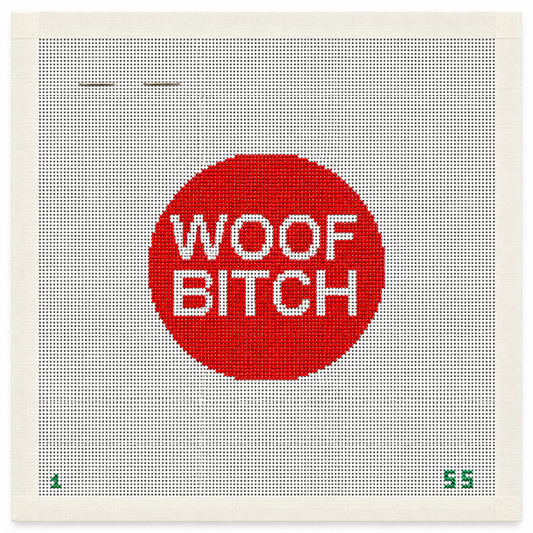 WOOF BITCH Needlepoint Canvas